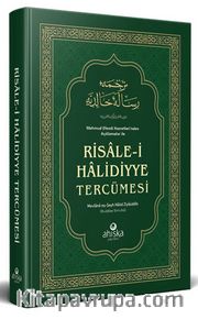 Mahmud Efendi Hazretleri’nden Açıklamalar ile Risale-i Halidiyye Tercümesi