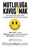 Mutluluğa Kavuşmak