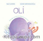 Oli <br /> Mutluluğu Arayan Bir Ahtapotun Hikayesi