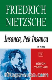 İnsanca, Pek İnsanca 2. Kitap