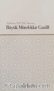 Büyük Mütefekkir Gazali