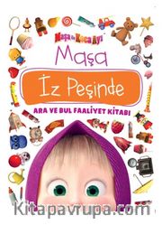 Maşa İle Koca Ayı Maşa İz Peşinde <br /> Ara ve Bul Faaliyet Kitabı