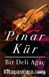 Bir Deli Ağaç