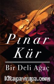 Bir Deli Ağaç