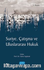 Suriye <br /> Çatışma ve Uluslararası Hukuk