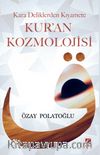  Kara Deliklerden Kıyamete Kur'an Kozmolojisi