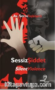 Sessiz Şiddet