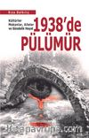 1938’de Pülümür & Kültürler, Mekanlar, Aileler ve Gündelik Hayat