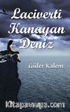 Laciverti Kanayan Deniz