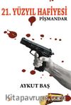 21.Yüzyıl Hafiyesi Pişmandar
