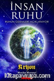 İnsan Ruhu <br /> Ruhun Gizemleri Açıklanıyor