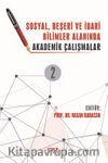 Sosyal, Beşeri ve İdari Bilimler Alanında Akademik Çalışmalar Cilt 2