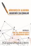 Mühendislik Alanında Akademik Çalışmalar