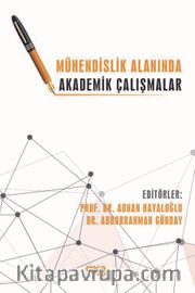 Mühendislik Alanında Akademik Çalışmalar