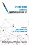 Spor Bilimleri Alanında Akademik Çalışmalar