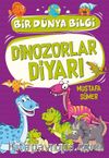 Dinozorlar Diyarı / Bir Dünya Bilgi
