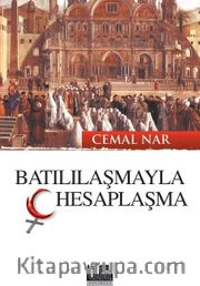 Batılılaşmayla Hesaplaşma