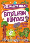 Bitkilerin Dünyası / Bir Dünya Bilgi