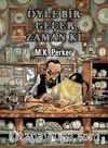 Öyle Bir Geçer Zaman Ki