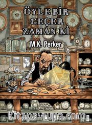 Öyle Bir Geçer Zaman Ki