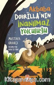 Akbaba Dobrilla'nın İnanılmaz Yolculuğu
