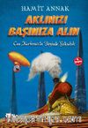 Aklınızı Başınıza Alın