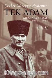 Tek Adam Mustafa Kemal (1919-1922) (Cilt 2) (Büyük Boy)