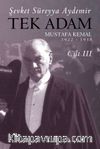 Tek Adam Mustafa Kemal (1922-1938) (Cilt 3) (Büyük Boy)