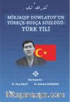 Mirjaqıp Duwlatov’un Türkçe-Rusça Sözlüğü: Türk Tili