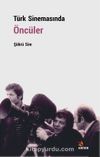 Türk Sinemasında Öncüler