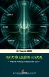 Fantastik Edebiyat ve Masal & Analitik Psikoloji Yaklaşımına Göre
