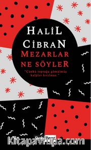 Mezarlar Ne Söyler