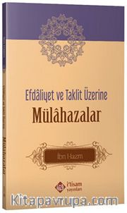 Efdaliyet ve Taklit Üzerine Mülahazalar