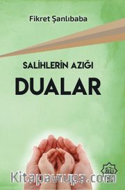 Salihlerin Azığı Dualar