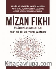 Mizan Fıkhı: Ölçüler ve Dengeler Fıkhı