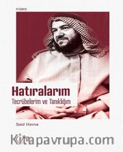 Hatıralarım / Tecrübelerim ve Tanıklığım