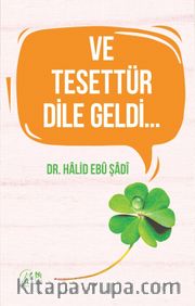 Ve Tesettür Dile Geldi…