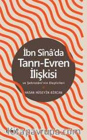 İbn Sina'da Tanrı-Evren İlişkisi ve Şehristani'nin Eleştirileri