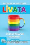 Hadisler ve Ayetlerle Livata ve Eşcinselliğin Haramlığı