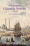 Osmanlı Gümrük Sistemi