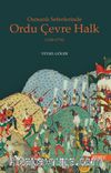 Osmanlı Seferlerinde Ordu Çevre Halk (1300-1774)
