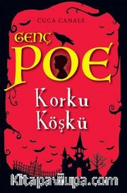 Genç Poe / Korku Köşkü 3