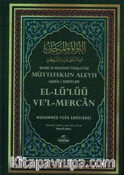Buhari ve Müslim'in İttifak Ettiği Müttefekun Aleyh Hadis-i Şerifler (İthal Kağıt)