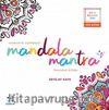 Renklerin Cümbüşü Mandala Mantra Boyama Kitabı