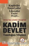 Türkiye’nin Aydınlık Geleceği İçin Kadim Devlet