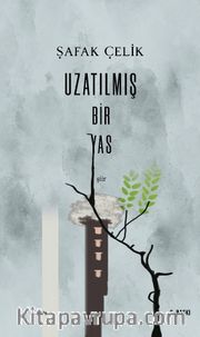 Uzatılmış Bir Yas