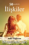 50 Maddede İlişkiler