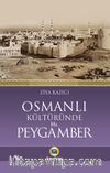 Osmanlı Kültüründe Hz. Peygamber