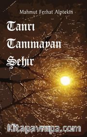 Tanrı Tanımayan Şehir