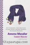 Anneme Masallar & Feminist Hikayeler